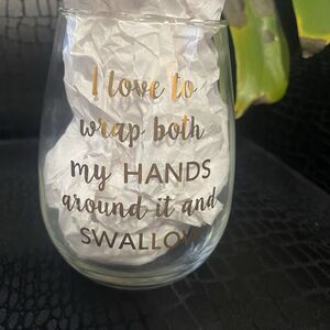 WINE GLASS / FUNNY / SEAMLESS WINE GLASS / HUMOR / 6 Ounces